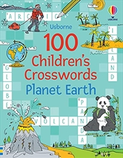 Buy 100 Children's Crosswords: Planet Earth (Puzzles, Crosswords & Wordsearches)