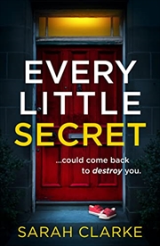 Buy Every Little Secret: A new suspense-packed psychological thriller for 2022!