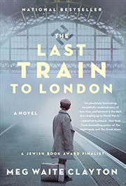 Buy The Last Train to London: A Novel