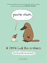 Buy You're Mum