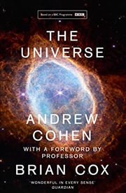 Buy The Universe: The book of the BBC TV series presented by Professor Brian Cox