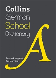 Buy Collins German School Dictionary: Trusted Support for Learning