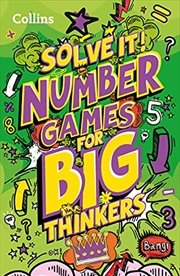 Buy Solve it! ? NUMBER GAMES FOR BIG THINKERS: More than 120 fun puzzles for kids aged 8 and above