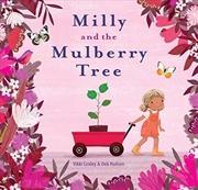 Buy Milly And The Mulberry Tree