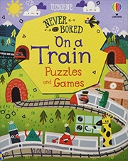 Buy Never Get Bored on a Train Puzzles & Games: 1