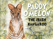 Buy Paddy O'Melon: The Irish Kangaroo