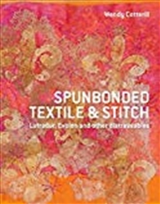 Buy Spunbonded Textile and Stitch: Lutradur, Evolon and Other Distressables