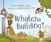 Buy Whatcha Building?