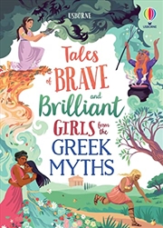 Buy Brave and Brilliant Girls from the Greek Myths