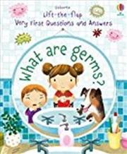 Buy What are Germs? (Very First Lift-the-Flap Questions & Answers)