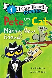 Buy Pete the Cat: Making New Friends (I Can Read Comics Level 1)