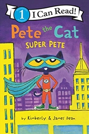 Buy Pete the Cat: Super Pete (I Can Read Level 1)