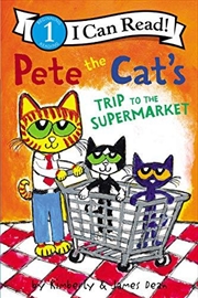 Buy Pete the Cat's Trip to the Supermarket (I Can Read Level 1)