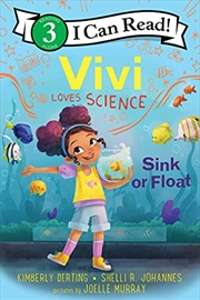 Buy Vivi Loves Science: Sink or Float (I Can Read Level 3)