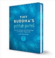 Buy Tiny Buddha's Gratitude Journal: Questions, Prompts, and Coloring Pages for a Brighter, Happier Life