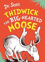 Buy Thidwick The Big-hearted Moose