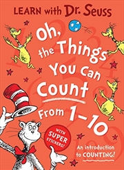 Buy Oh, The Things You Can Count From 1-10