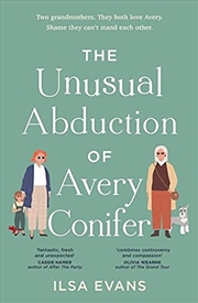 Buy The Unusual Abduction of Avery Conifer