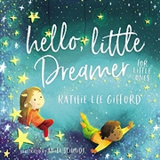 Buy Hello, Little Dreamer for Little Ones