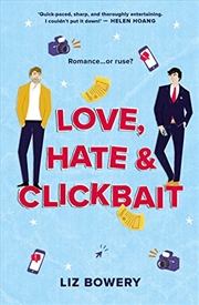 Buy Love, Hate And Clickbait  