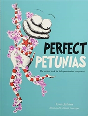 Buy Perfect Petunias: The 'perfect' book for little perfectionists everywhere! (Lessons of a LAC)