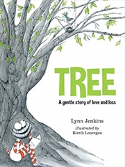 Buy Tree: A Gentle Story of Love and Loss (Lessons of a LAC)