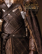 Buy Game of Thrones: The Costumes: The official costume design book of Season 1 to Season 8