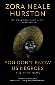 Buy You Don't Know Us Negroes and Other Essays