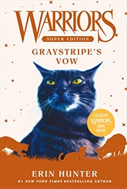 Buy Warriors Super Edition: Graystripe's Vow (Warriors Super Edition, 13)