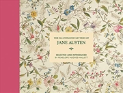 Buy The Illustrated Letters of Jane Austen: Selected and Introduced by Penelope Hughes-Hallett