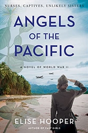 Buy Angels of the Pacific: A Novel of World War II