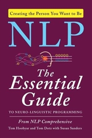 Buy NLP: The Essential Guide to Neuro-Linguistic Programming