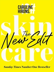 Buy Skincare: The New Edit - The award-winning, no-nonsense guide with all new industry updates and reco