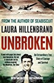 Buy Unbroken: An Extraordinary True Story of Courage and Survival