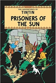 Buy Prisoners of the Sun (Adventures of Tintin  )