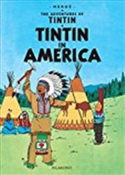 Buy Tintin in America (Adventures of Tintin  )