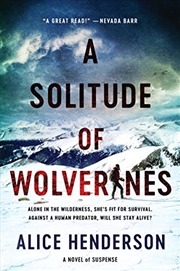 Buy A Solitude of Wolverines: A Novel of Suspense (Alex Carter Series, 1)