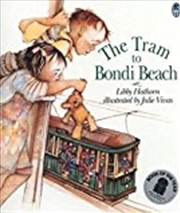 Buy The Tram to Bondi Beach (Australian Children's Classics)