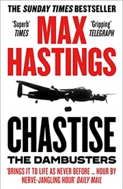 Buy Chastise: The Dambusters Story 1943