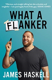 Buy What a Flanker: The funniest sports biography you’ll ever read