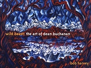 Buy Wild Beast: The Art of Dean Buchanan