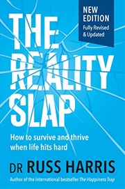 Buy The Reality Slap: How to Survive and Thrive When Life Hits Hard