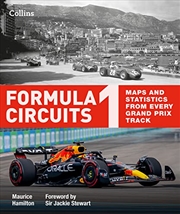 Buy Formula 1 Circuits: Maps and statistics from every Grand Prix track