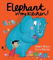 Buy Elephant in My Kitchen!: A critically acclaimed, humorous introduction to climate change and protect