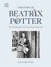 Buy The Story of Beatrix Potter: Her Enchanting Work and Surprising Life