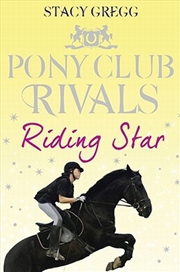 Buy Riding Star (Pony Club Rivals) (Book 3)