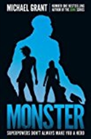 Buy Monster: The GONE series may be over, but it's not the end of the story (The Monster Series) [Paperb