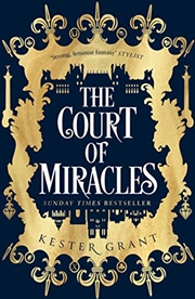 Buy The Court of Miracles: The SUNDAY TIMES Bestselling Reimagining of Les Misérables: Book 1 (The Court