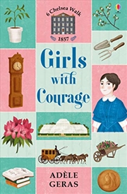 Buy Girls with Courage (6 Chelsea Walk)