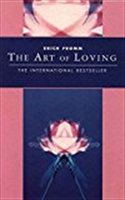 Buy The Art of Loving (Classics of Personal Development)